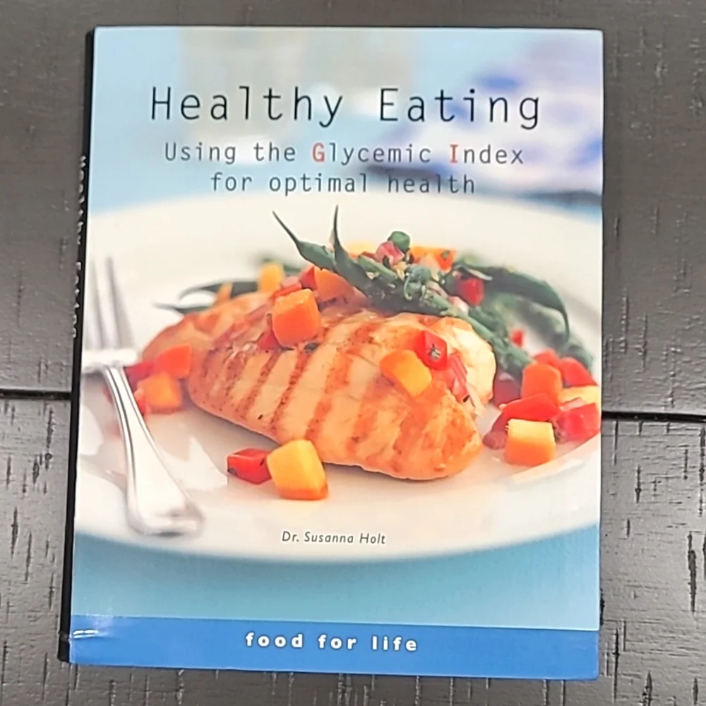 LOW GI Food Cookbook: Healthy Eating Food for Life